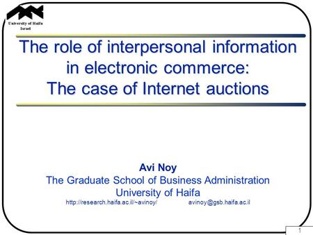 1 The role of interpersonal information in electronic commerce: The case of Internet auctions The role of interpersonal information in electronic commerce: