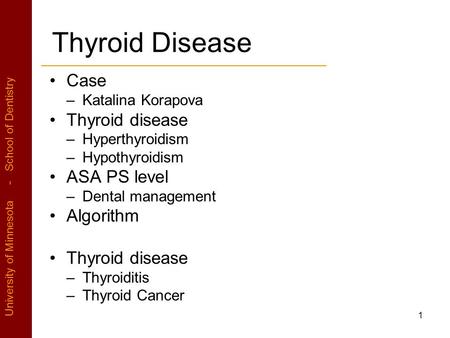 Thyroid Disease Case Thyroid disease ASA PS level Algorithm