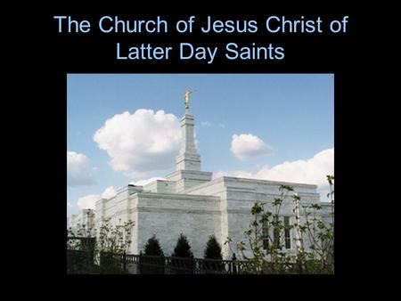 The Church of Jesus Christ of Latter Day Saints. God’s charge to test prophets “When a prophet speaks in the name of the Lord, if the thing does not come.