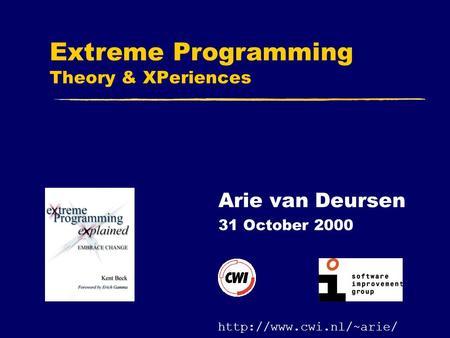 Extreme Programming Theory & XPeriences