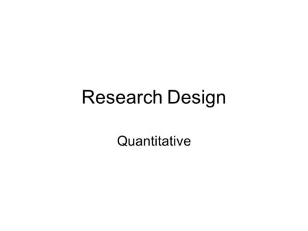 Research Design Quantitative.