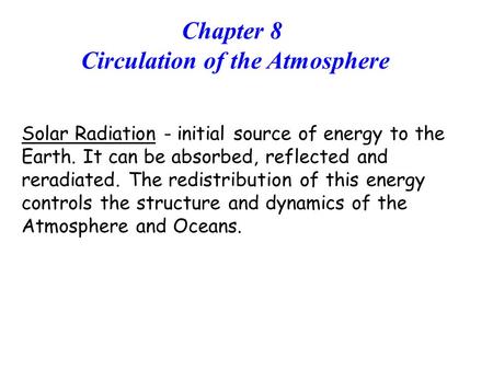 Chapter 8 Circulation of the Atmosphere