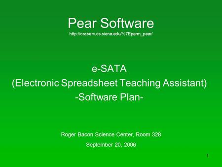 1 Pear Software  e-SATA (Electronic Spreadsheet Teaching Assistant) -Software Plan- Roger Bacon Science Center,