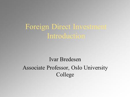 Foreign Direct Investment Introduction