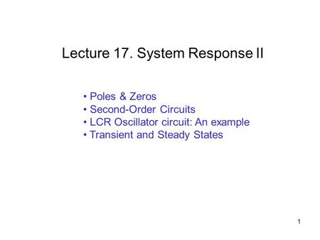 Lecture 17. System Response II