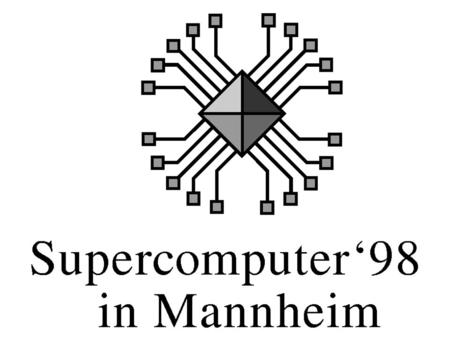 Attendance Supercomputer `98 183 Registrations Presentation of the 11th List Hans- Werner Meuer University of Mannheim Supercomputer '98 Conference Mannheim,