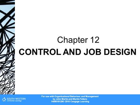 Chapter 12 CONTROL AND JOB DESIGN.