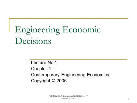 Engineering Economic Decisions