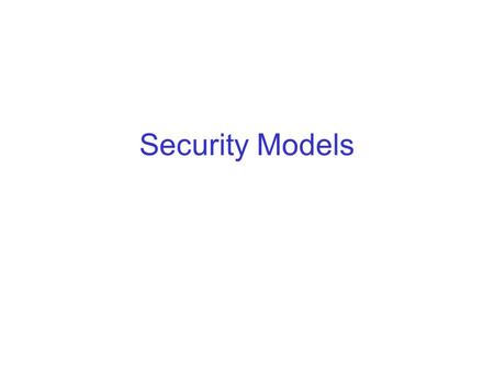 Security Models.