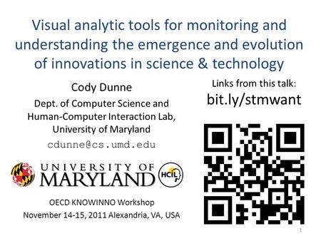 Visual analytic tools for monitoring and understanding the emergence and evolution of innovations in science & technology Links from this talk: bit.ly/stmwant.