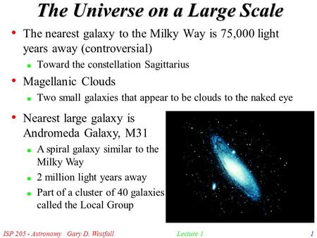 The Universe on a Large Scale