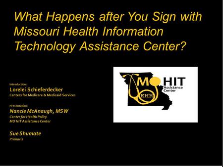 What Happens after You Sign with Missouri Health Information Technology Assistance Center?