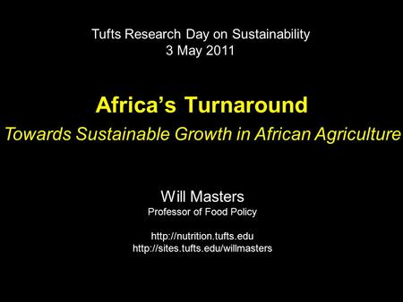 Africa’s Turnaround Will Masters Professor of Food Policy   Towards Sustainable Growth in African.