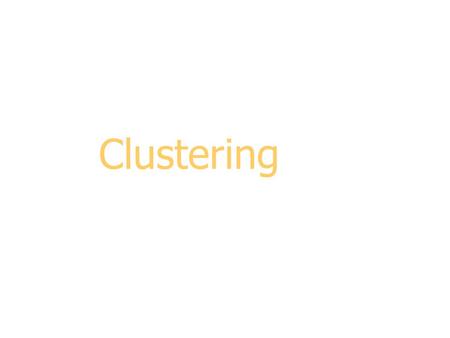 Clustering. 2 Outline  Introduction  K-means clustering  Hierarchical clustering: COBWEB.