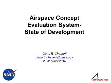 Airspace Concept Evaluation System- State of Development