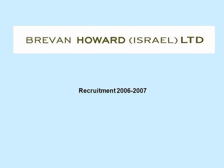 Recruitment 2006-2007.