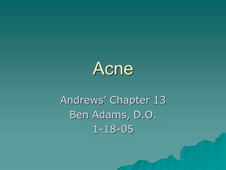 Andrews’ Chapter 13 Ben Adams, D.O