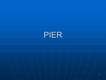 1 PIER. 2 Presentation overview PIER Core functionality and design principles Core functionality and design principles Distributed join example. Distributed.