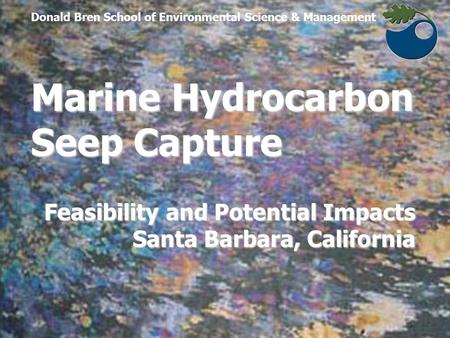 Marine Hydrocarbon Seep Capture