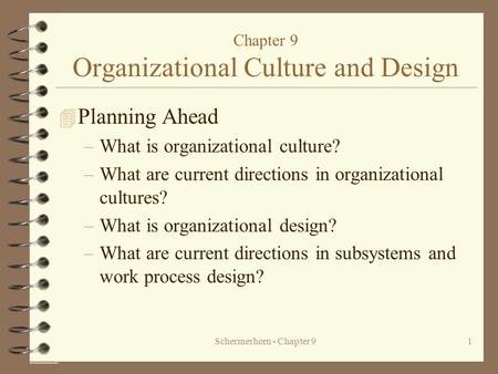Chapter 9 Organizational Culture and Design
