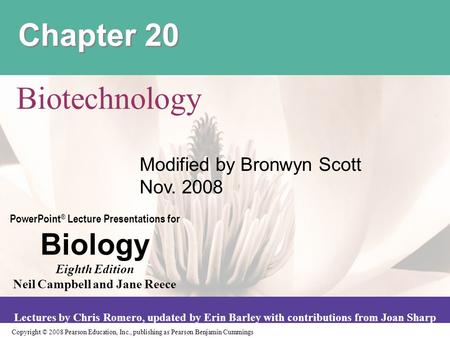 Chapter 20 Biotechnology Modified by Bronwyn Scott Nov. 2008.