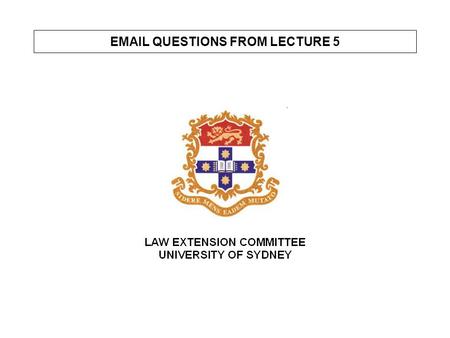 EMAIL QUESTIONS FROM LECTURE 5. QUESTION RE SECTION 40(1)(b) Section 40(1)(b) provides that a debtor commits an act of bankruptcy if in Australia or elsewhere: