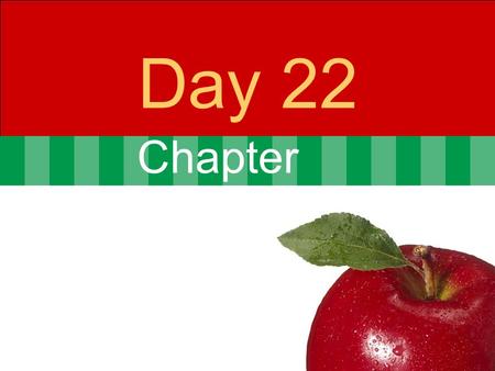 Chapter Day 22. © 2007 Pearson Addison-Wesley. All rights reserved Agenda Day 22 Problem set 4 Posted  10 problems from chapters 7 & 8  Due Nov 21 (right.
