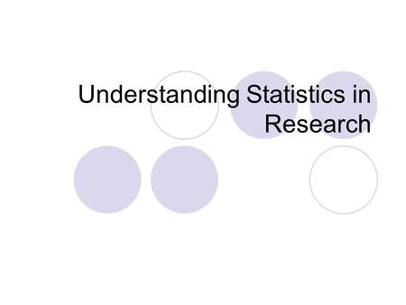 Understanding Statistics in Research