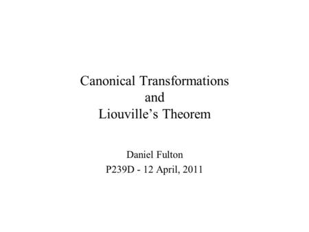 Canonical Transformations and Liouville’s Theorem