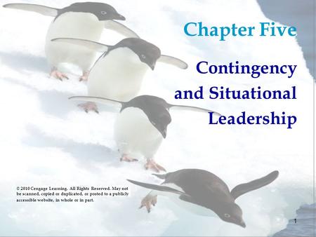 Chapter Five Contingency and Situational Leadership