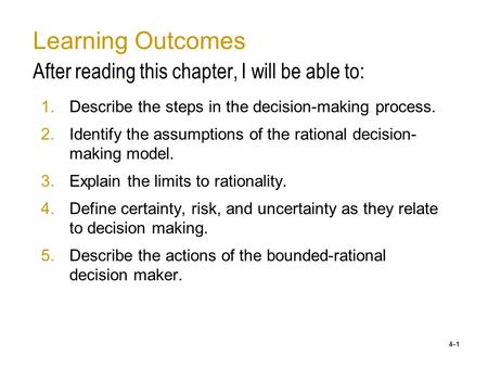 Learning Outcomes After reading this chapter, I will be able to: