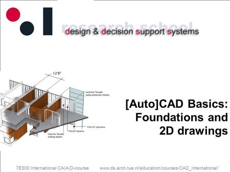 [Auto]CAD Basics: Foundations and 2D drawings