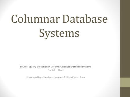 Columnar Database Systems