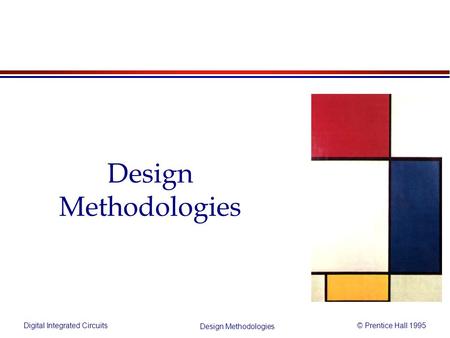 Design Methodologies.
