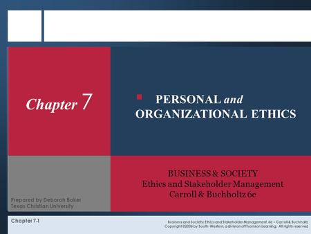 BUSINESS & SOCIETY Ethics and Stakeholder Management