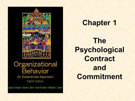 Chapter 1 The Psychological Contract and Commitment.
