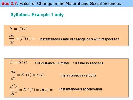 Sec 3.7: Rates of Change in the Natural and Social Sciences