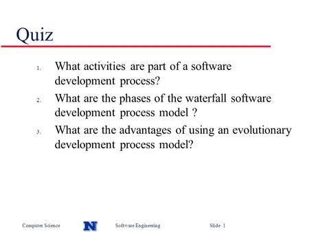 Quiz What activities are part of a software development process?