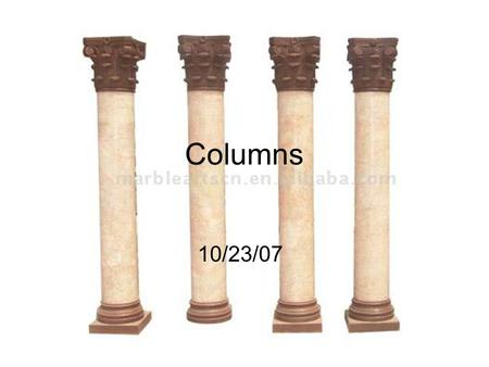 Columns 10/23/07.