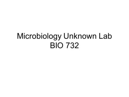 Microbiology Unknown Lab BIO 732. TSI agar Triple Sugar Iron Agar (a) Red/red (b) control (c) Red/yellow (d) Yellow/yellow (e) Red/yellow with H 2 S A.