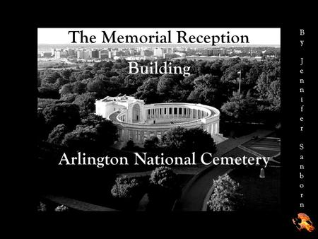 The Memorial Reception Building Arlington National Cemetery By JenniferSanbornBy JenniferSanborn.