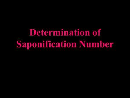 Determination of Saponification Number