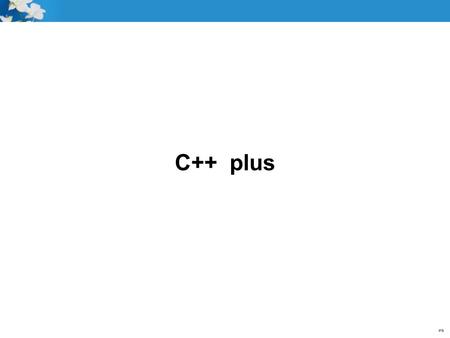 C++ plus. 2 Goals Some general C++ tips 3 C++ Tips is header file for a library that defines three stream objects Keyboard an istream object named cin.