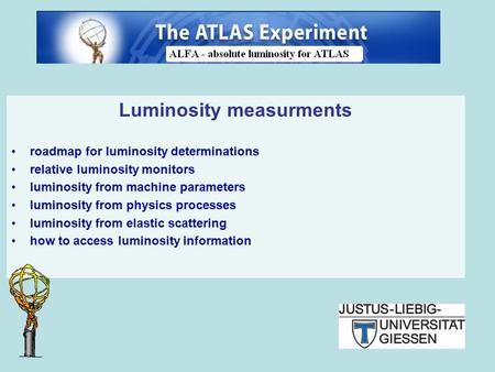 Luminosity measurments roadmap for luminosity determinations relative luminosity monitors luminosity from machine parameters luminosity from physics processes.