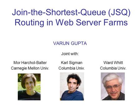 Join-the-Shortest-Queue (JSQ) Routing in Web Server Farms