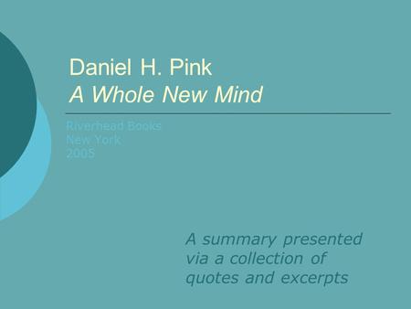 Daniel H. Pink A Whole New Mind
