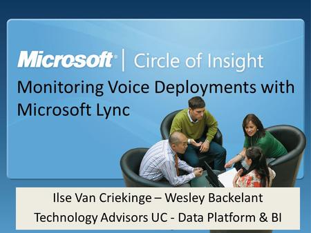 Monitoring Voice Deployments with Microsoft Lync.