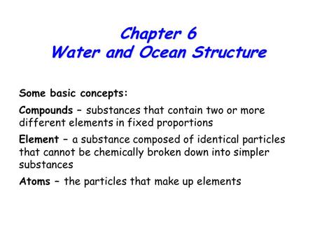 Chapter 6 Water and Ocean Structure