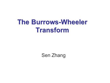 The Burrows-Wheeler Transform