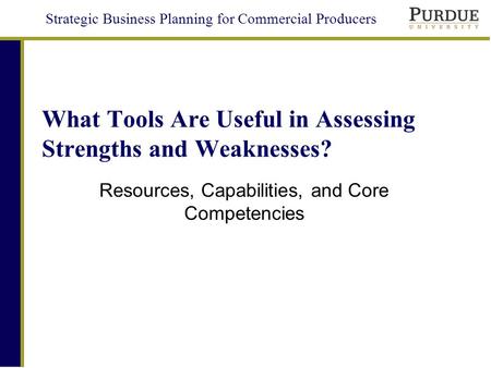 What Tools Are Useful in Assessing Strengths and Weaknesses?